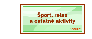 Sport, relaxace a ostatní aktivity